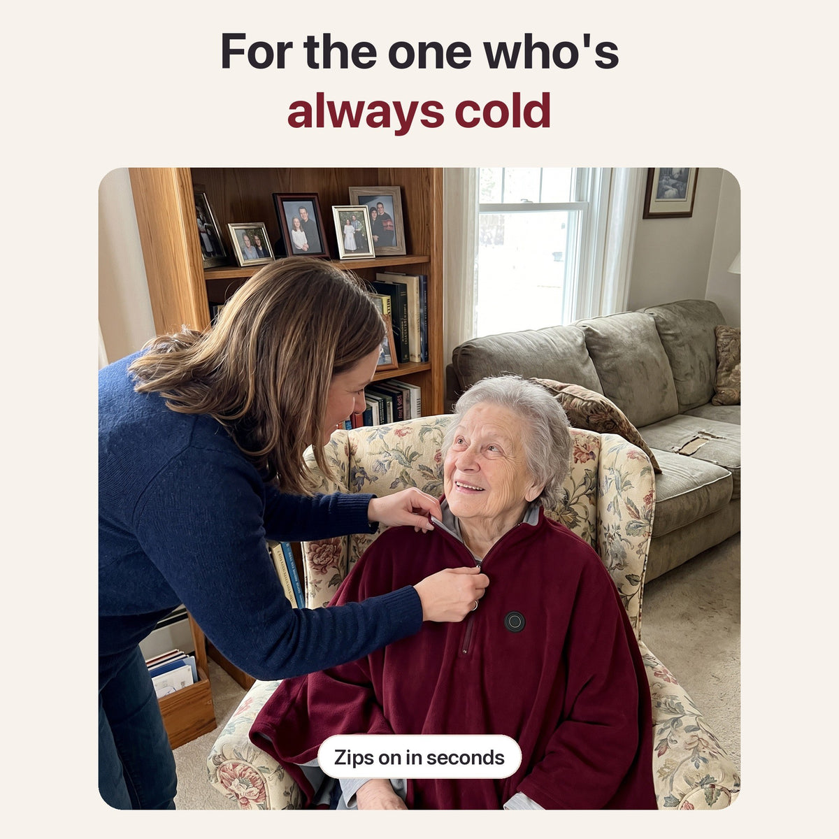 For the one who's always cold